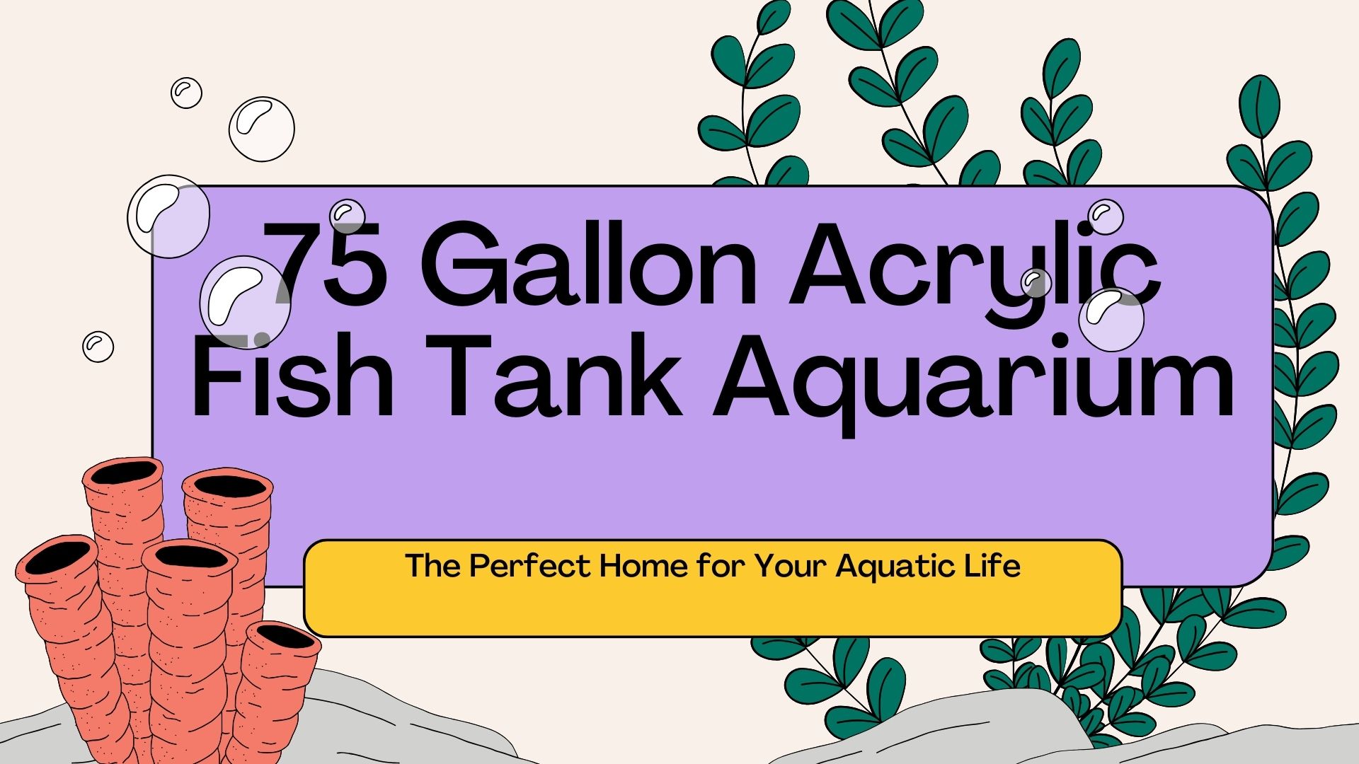 Read more about the article 75 Gallon Acrylic Fish Tank Aquarium: The Perfect Home for Your Aquatic Life